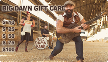 Load image into Gallery viewer, Big Damn Gift Cards
